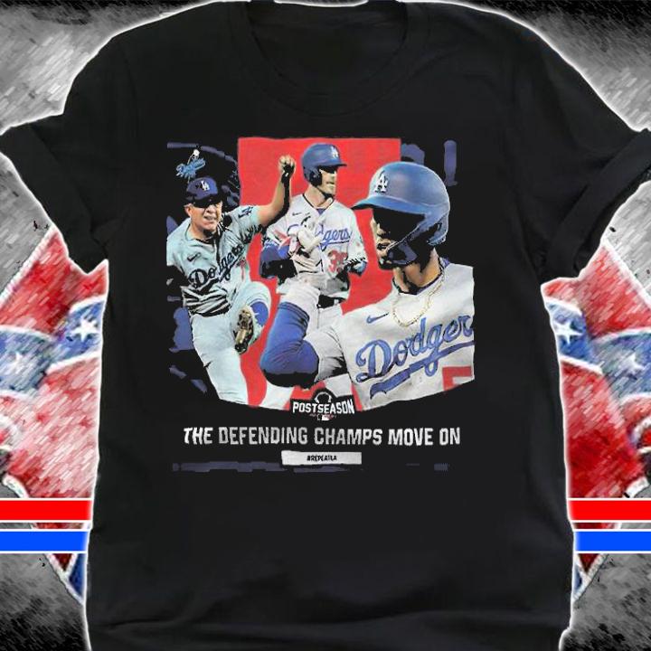 Los Angeles Dodgers Postseason 2021 The Defending Champs Move On Shirt shirt