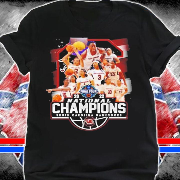 South Carolina Gamecocks 2022 Final Four NCAA Women's Basketball National Champions Shirt shirt