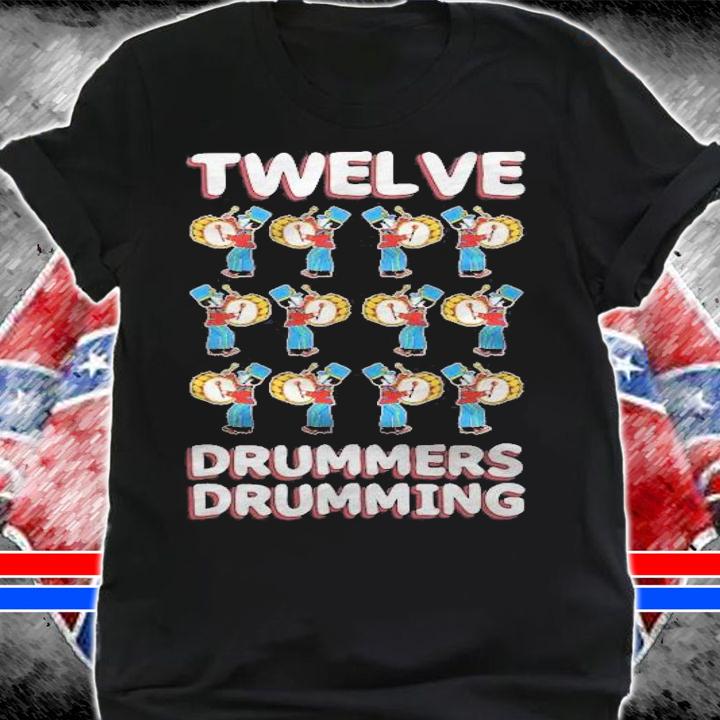 Twelve Drummers Drumming Song 12 Days Christmas Shirt shirt