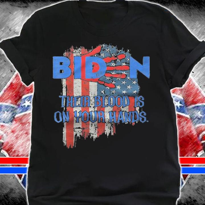 Vintage Joe Biden Their Blood Is On Your Hands USA Flag T-Shirt shirt