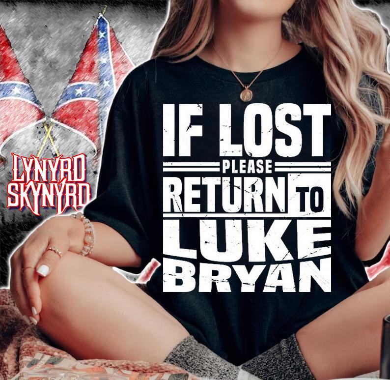 If Lost Please Return To Luke Bryan T-Shirt