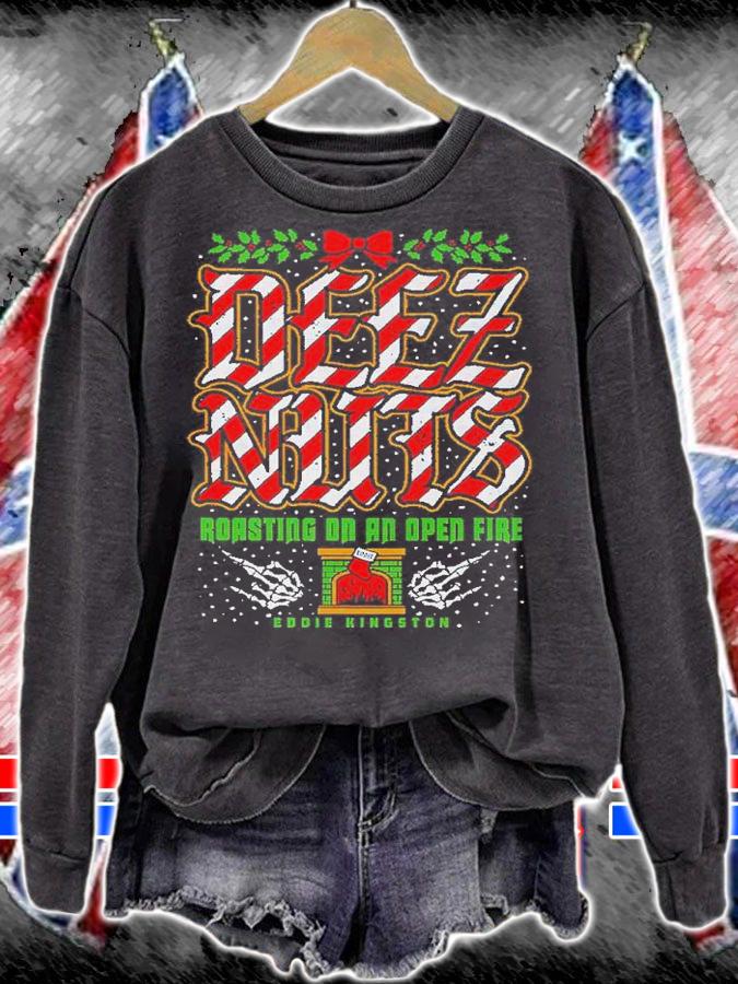 Eddie Kingston Deez Nuts Roasting On An Open Fire Holiday Shirt sweatshirt