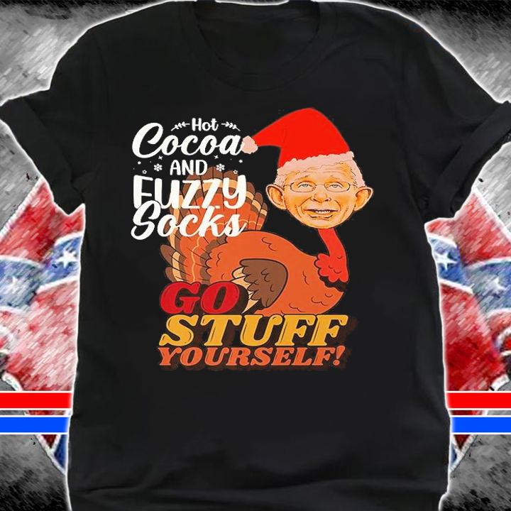 Hot Cocoa And Fuzzy Socks Go Stuff Yourelf T-Shirt shirt
