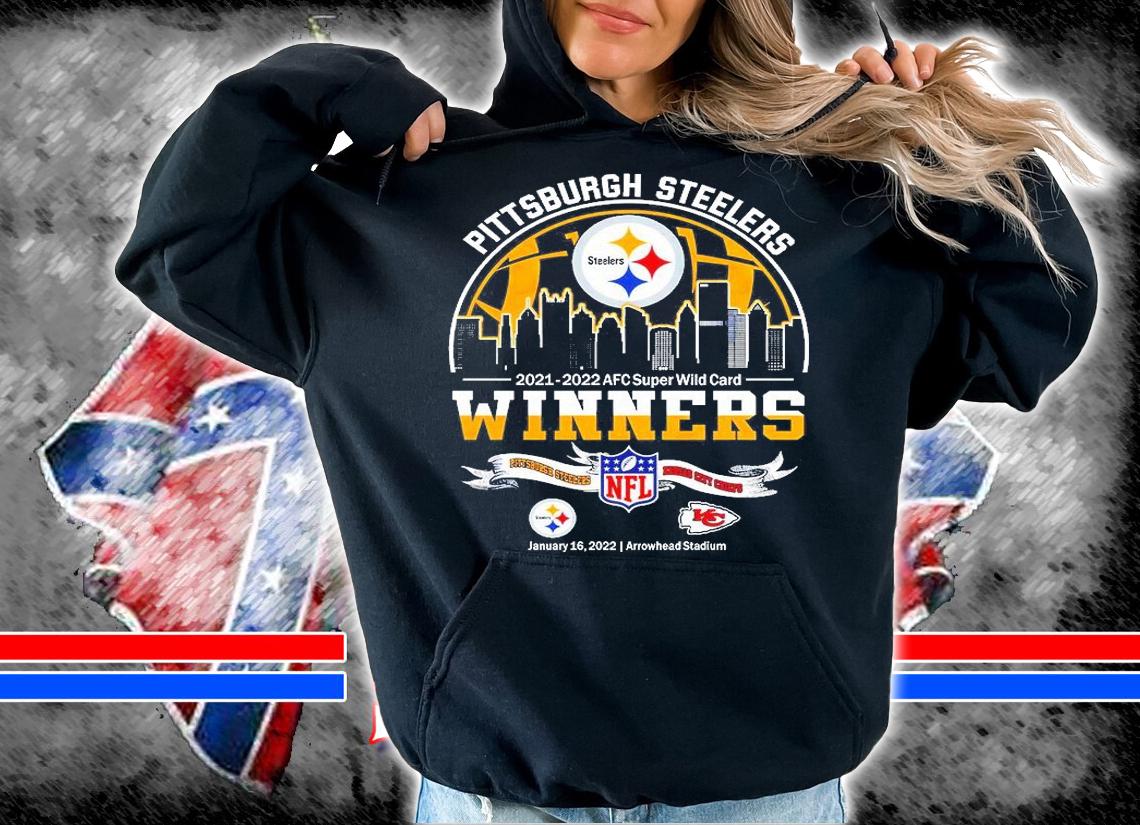 Pittsburgh Steelers 2021 2022 AFC Super Wild Card winners Pittsburgh Steelers vs Kansas City Chiefs shirt hoodie