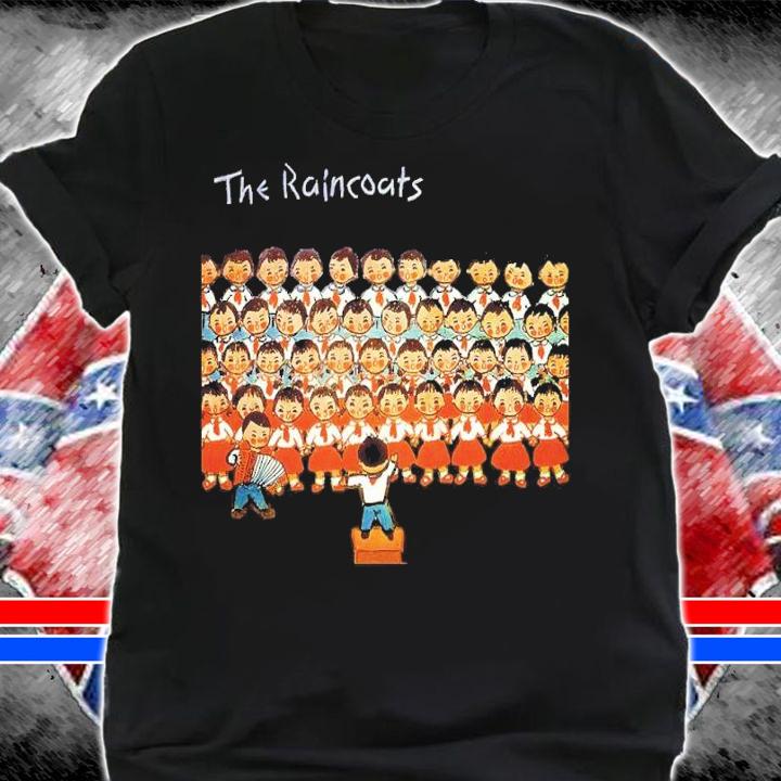 The Raincoats Band Shirt shirt