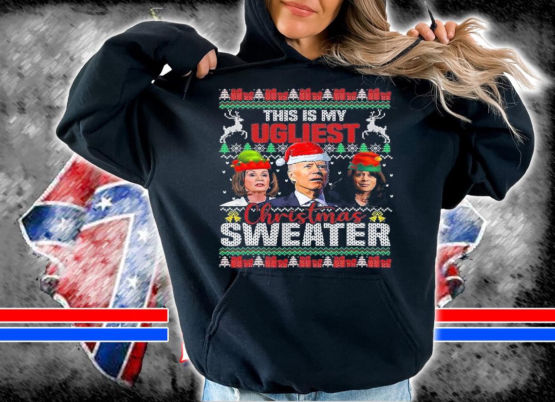 This Is My Ugliest Christmas Anti Biden Sweater Funny Xmas T-Shirt