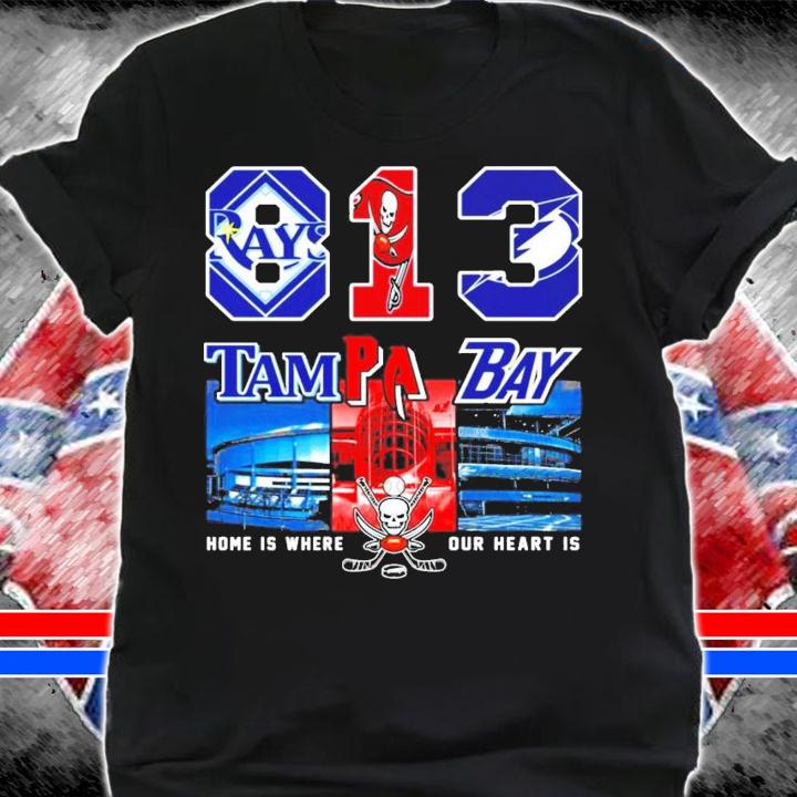 813 Tampa Bay home is where our heart is shirt