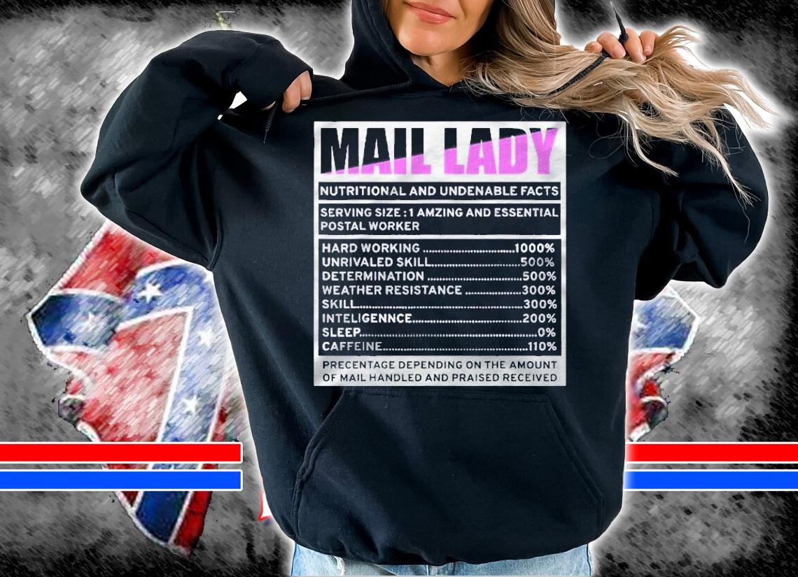 Mail Lady Nutritional Fact Funny Parcel Carrier Outfit Shirt