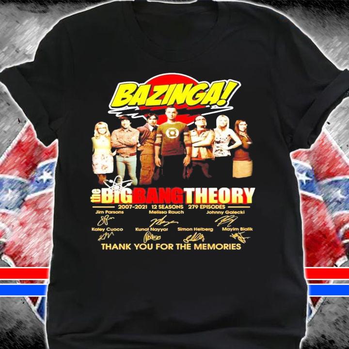 Bazinga The Big Bang Theory 2007-2021 12 seasons 279 episodes signature shirt