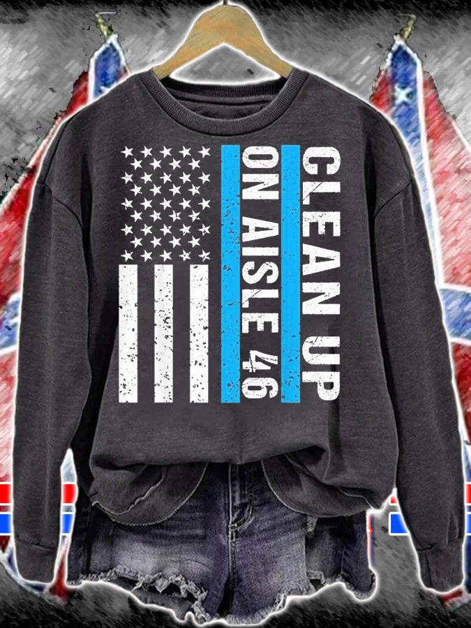 Clean Up On Aisle 46 Impeach Biden 46 T-Shirt sweatshirt