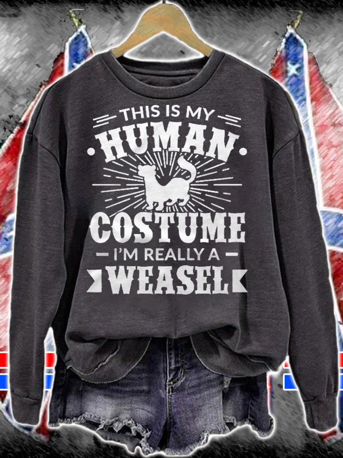 Human Costume Im Really A Weasel Halloween Gift Baseball Sleeve Shirt sweatshirt