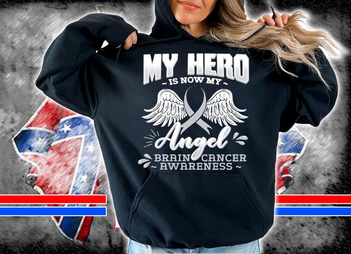 My Hero Is Now My Angel Brain Cancer Neurosurgeons Pullover T-Shirt