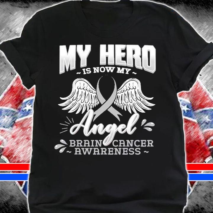 My Hero Is Now My Angel Brain Cancer Neurosurgeons Pullover T-Shirt