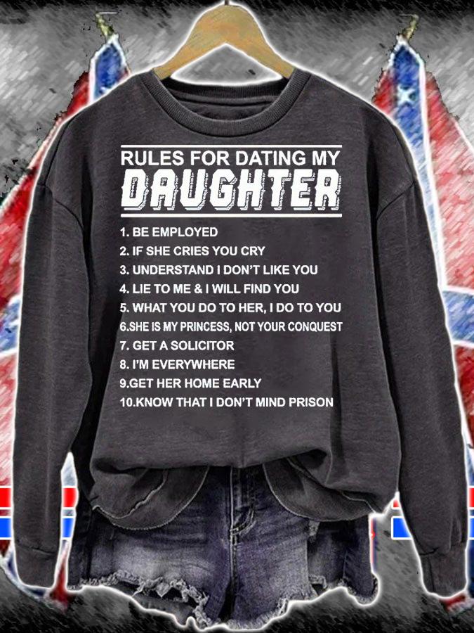 Rules for dating my daughter T-shirt sweatshirt