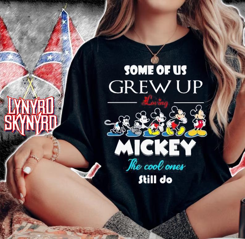 Some Of Us Grew Loving Mickey Cool Ones Still t-shirt