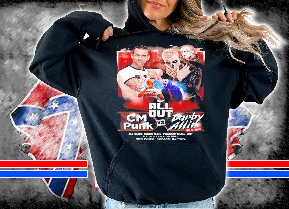 All Out 2021 Matchup CM Punk vs Darby Allin shirt hoodie