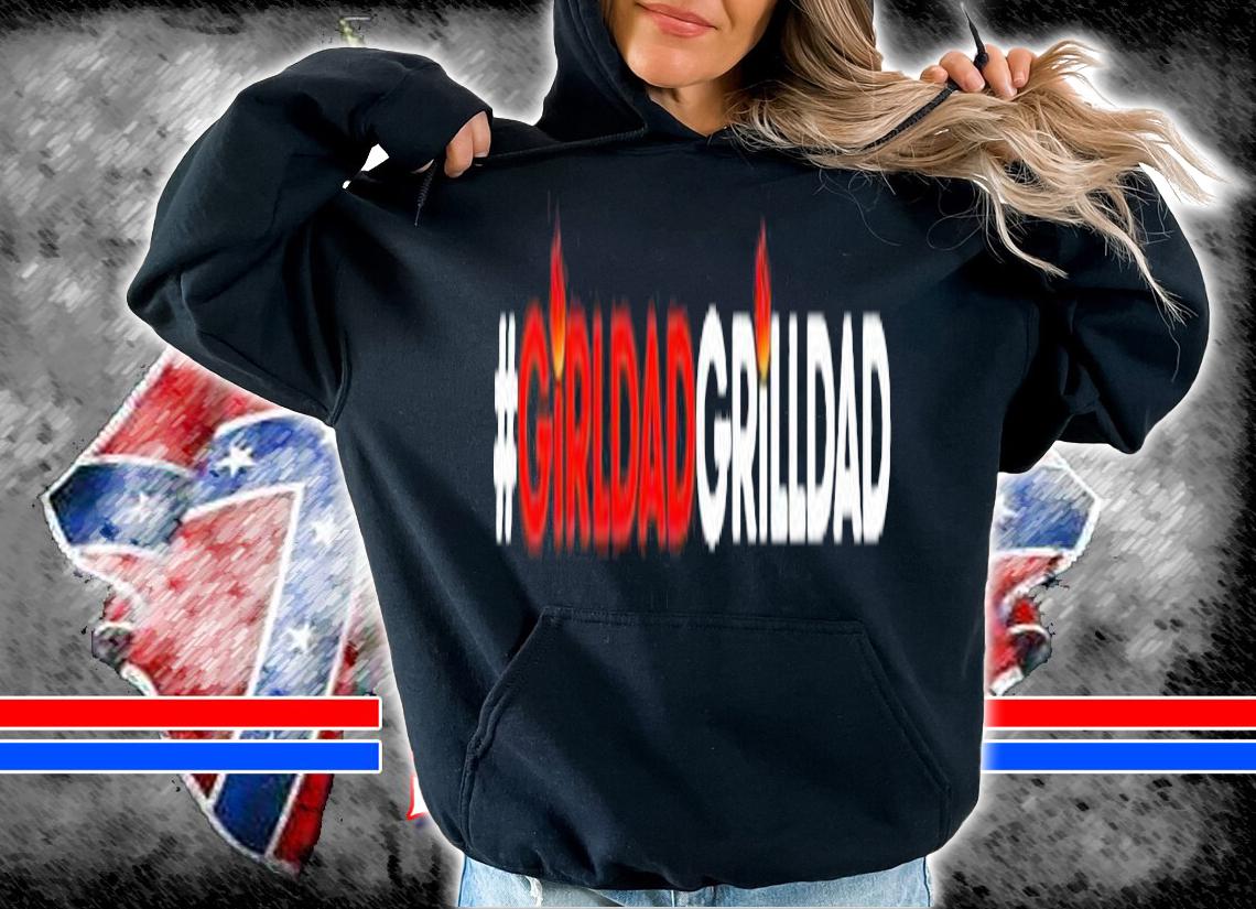 #Girldad girlldad shirt hoodie