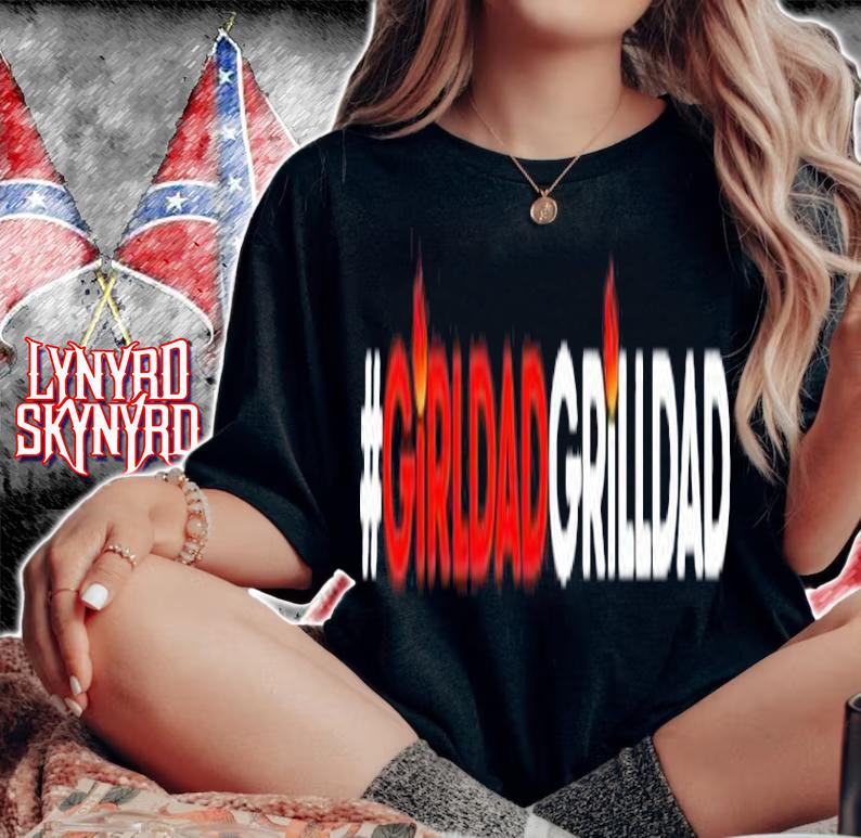 #Girldad girlldad shirt woman shirt
