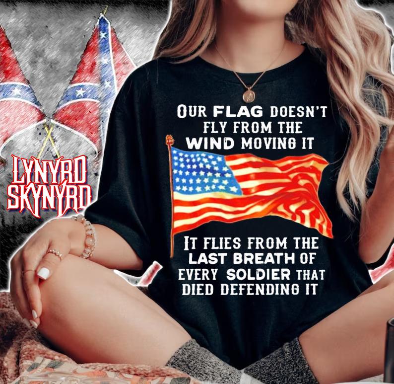Our flag doesn't fly from the wind moving it it flies from the last breath shirt