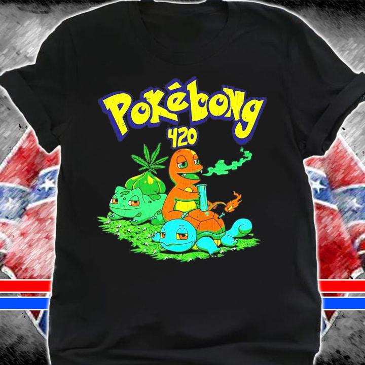 Pokebong 420 weed smoking shirt shirt