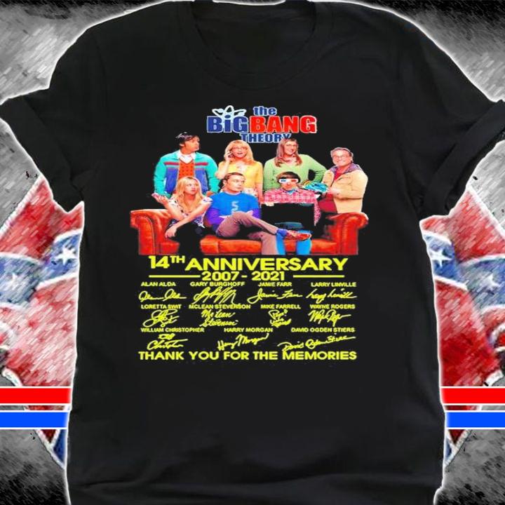 The Big Bang Theory 14th anniversary 2007-2021 thank you for the memories shirt shirt
