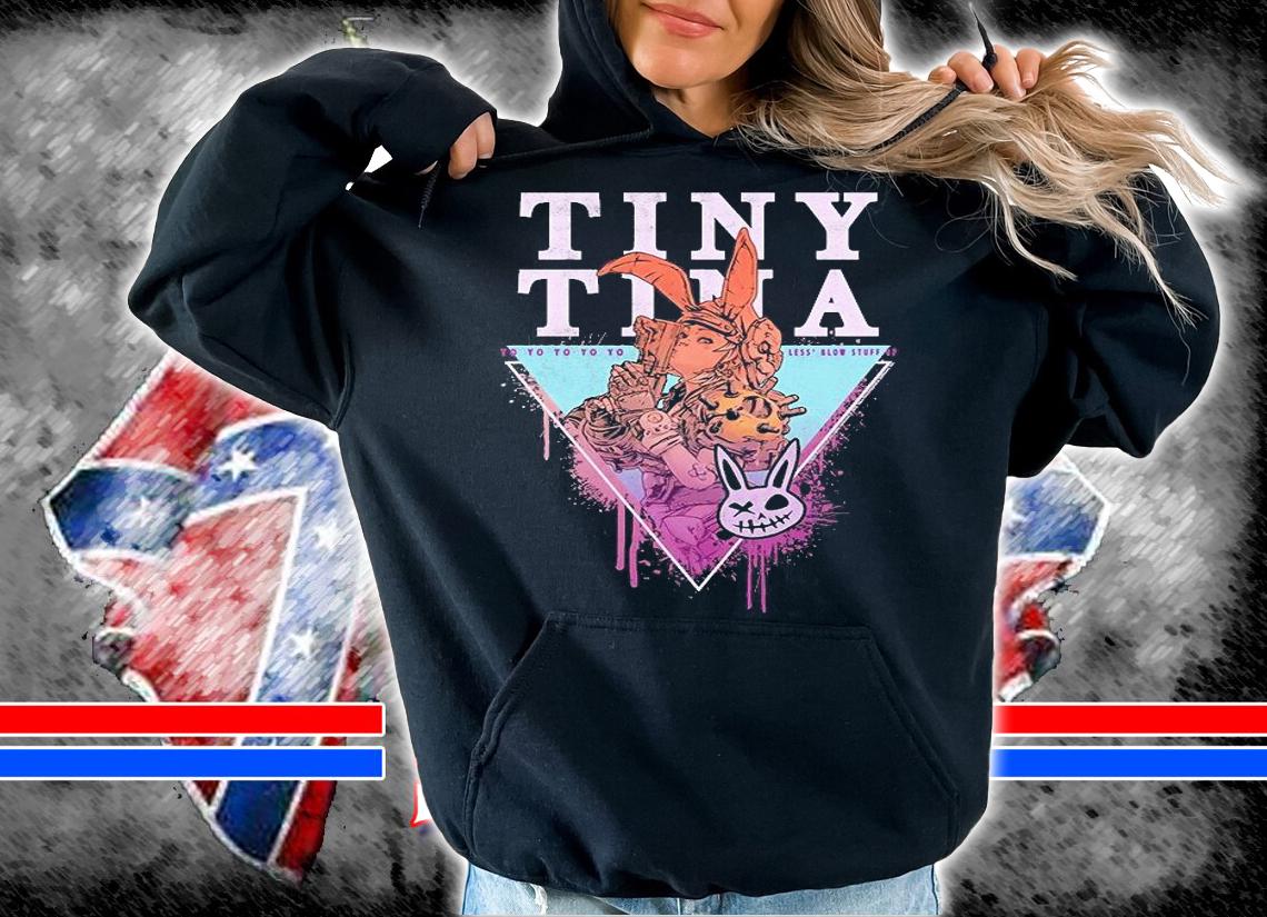 Borderlands 3 Tiny Tina T-shirt hoodie