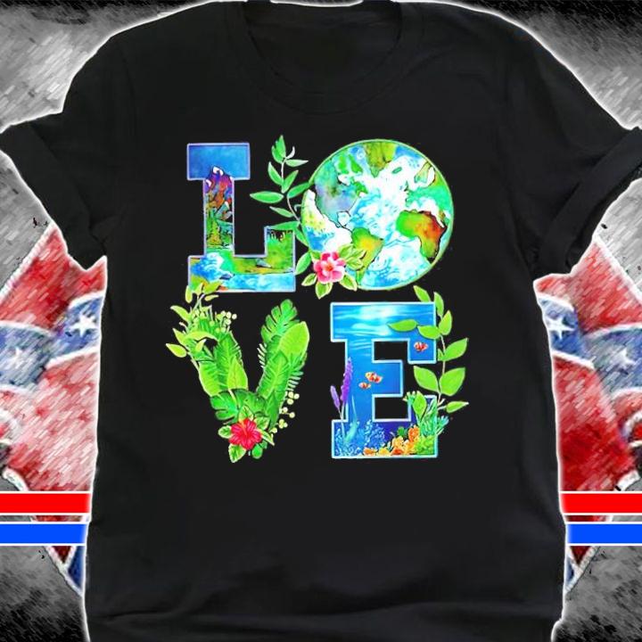 Love Earth Happy Earth Day 2021 shirt shirt