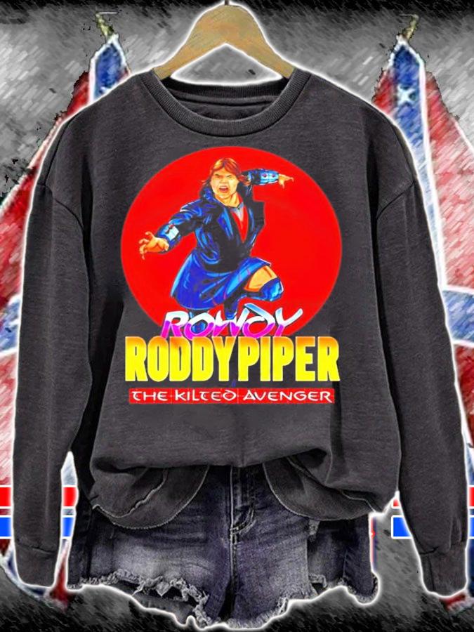 Rowdy Roddy Piper the kilted avenger shirt sweatshirt