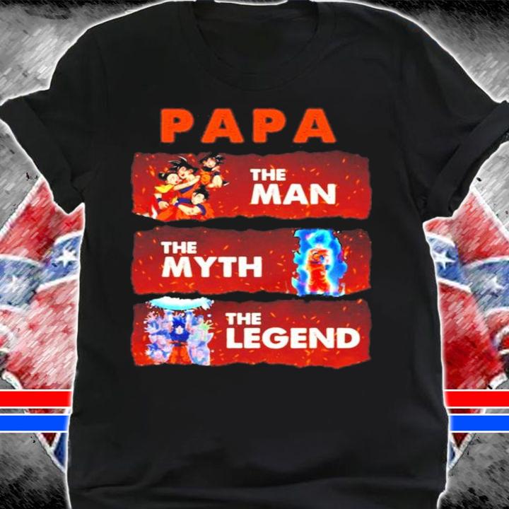 Songoku Papa the man the myth the legend shirt shirt
