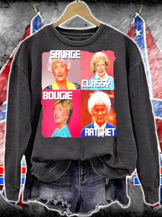 The Golden Girls Savage Classy Bougie Ratchet shirt