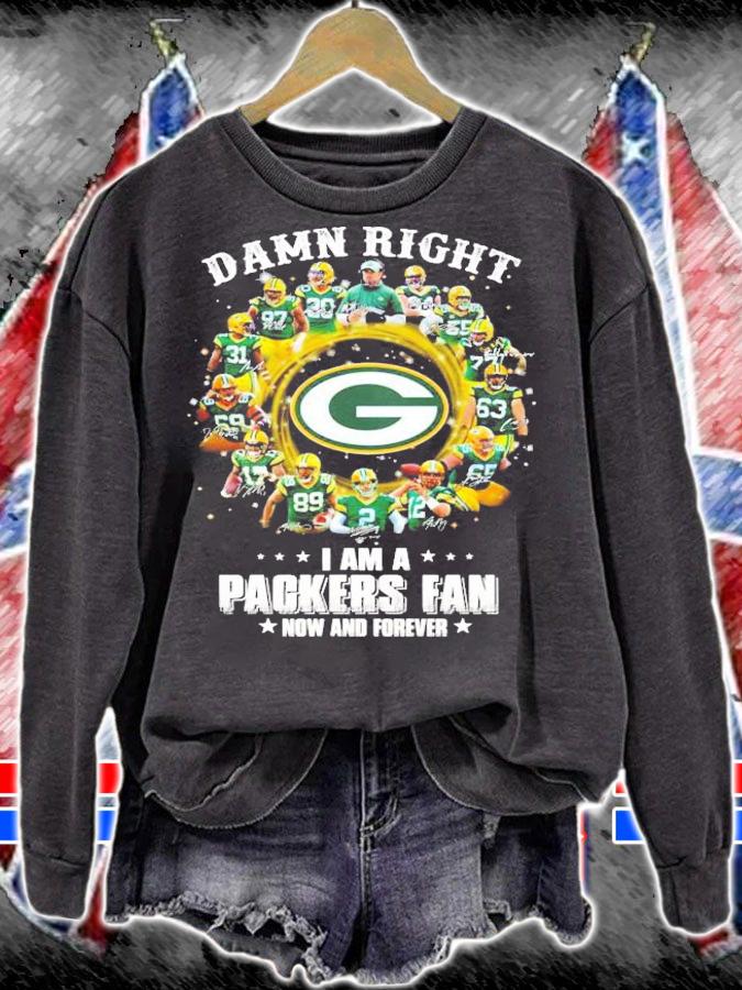 Women's Green Bay Packer fan Damn right I am a now and forever t-shirt