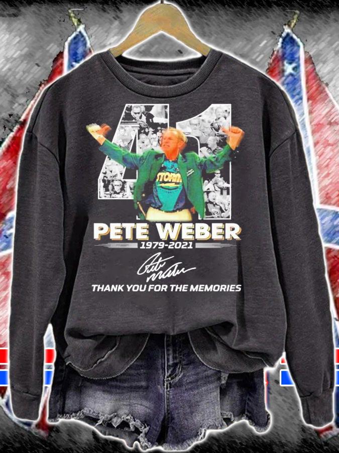 41 Pete Weber 1979 2021 thank you for the memories shirt sweatshirt