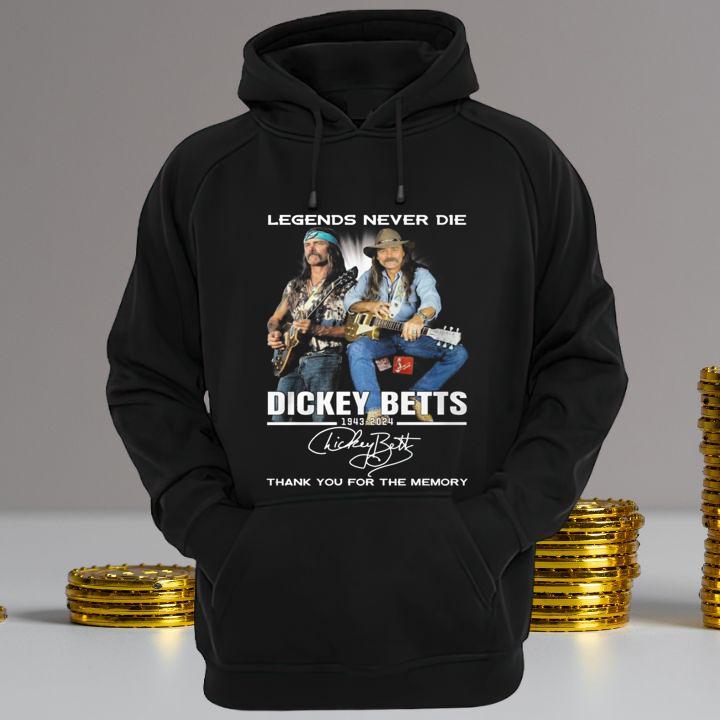 Legends Never Die Dickey Betts 1943-2024 Thank You For The Memories T-Shirt hoodie