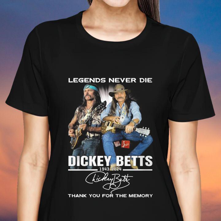 Legends Never Die Dickey Betts 1943-2024 Thank You For The Memories T-Shirt womenshirt