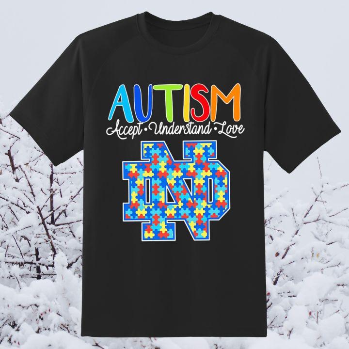 Notre Dame Fighting Irish Autism Awareness Accept Understand Love T-Shirt
