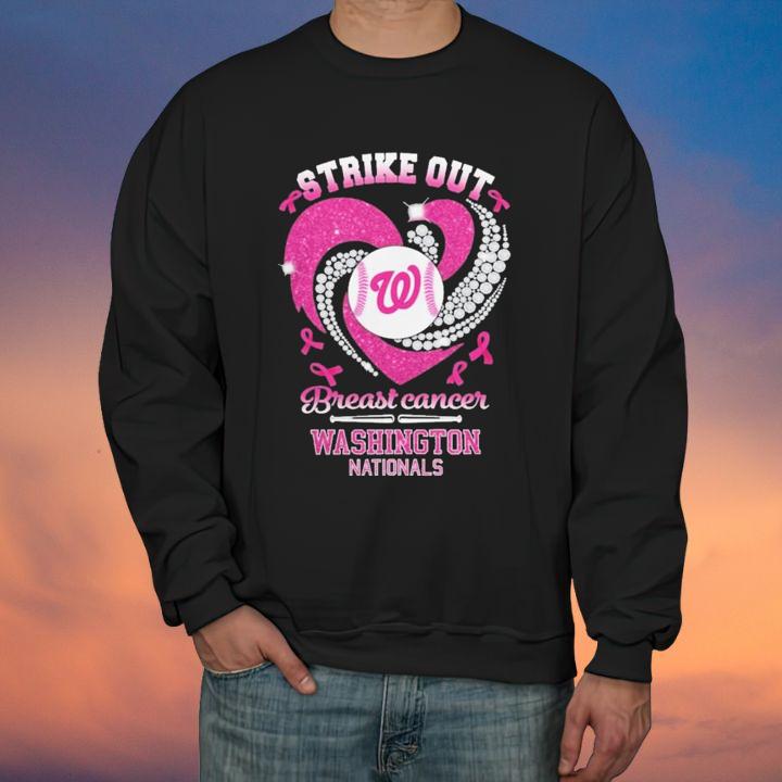 Strike Out Breast Cancer Awareness Washington Nationals Baseball T-Shirt sweatshirt