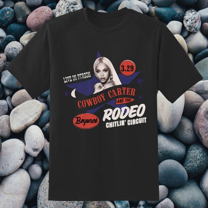 Beyonce Live In Person Cowboy Carter The Rodeo Chitlin Circuit Tour T-Shirt