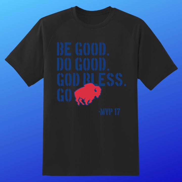 Josh Allen Be Good Do Good Go Bills Shirt 