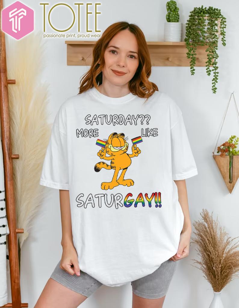Garfield Cat Saturday More Like Saturgay T-Shirt