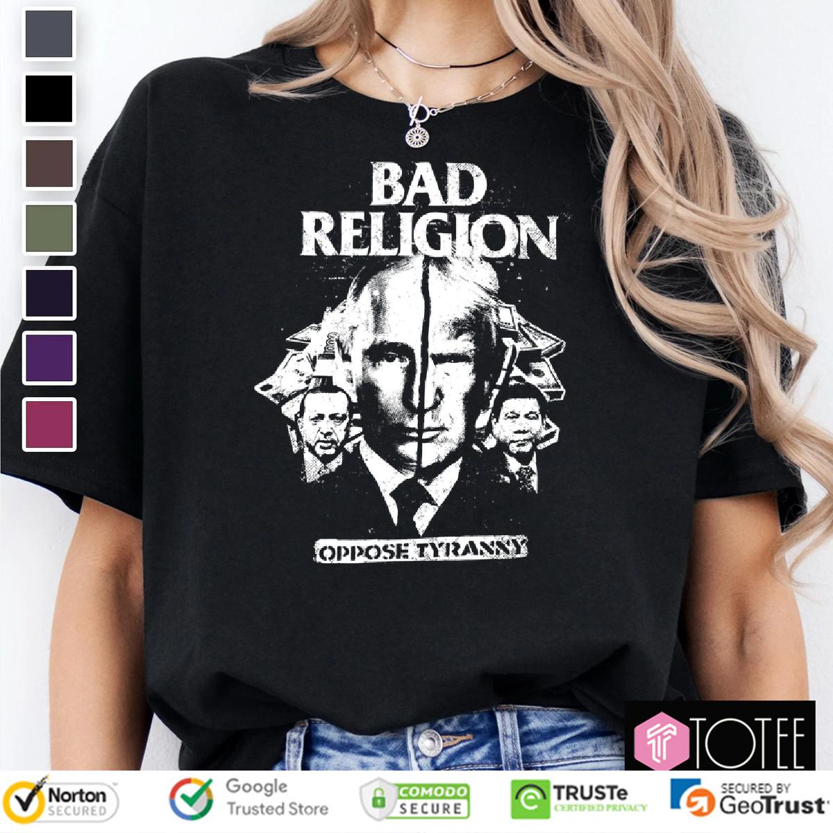 Donald Trump & Putin Bad Religion Oppose Tyranny Political T-Shirt