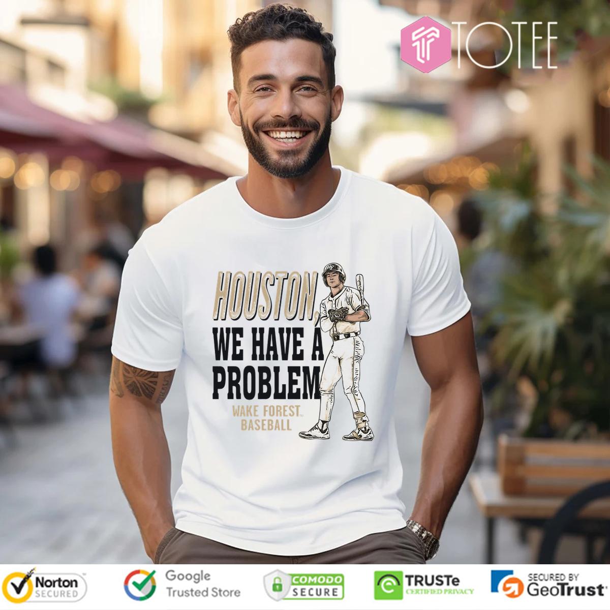 Marek Houston We Have A Problem Wake Forest Demon Deacons Shirt