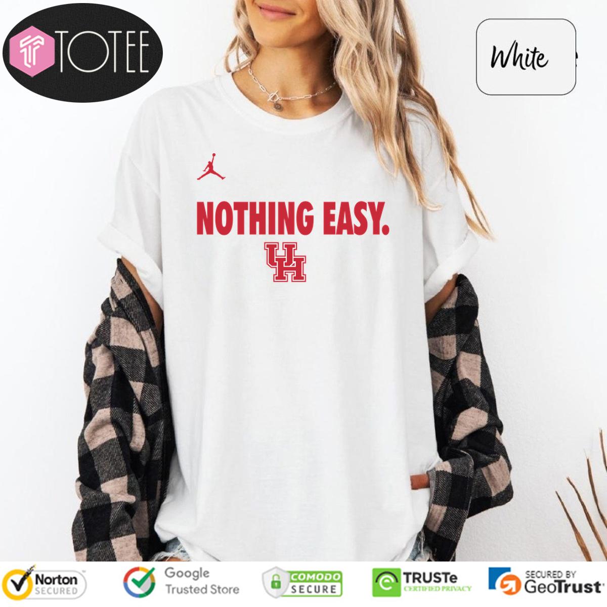 Houston Cougars Nothing Easy Logo Shirt 