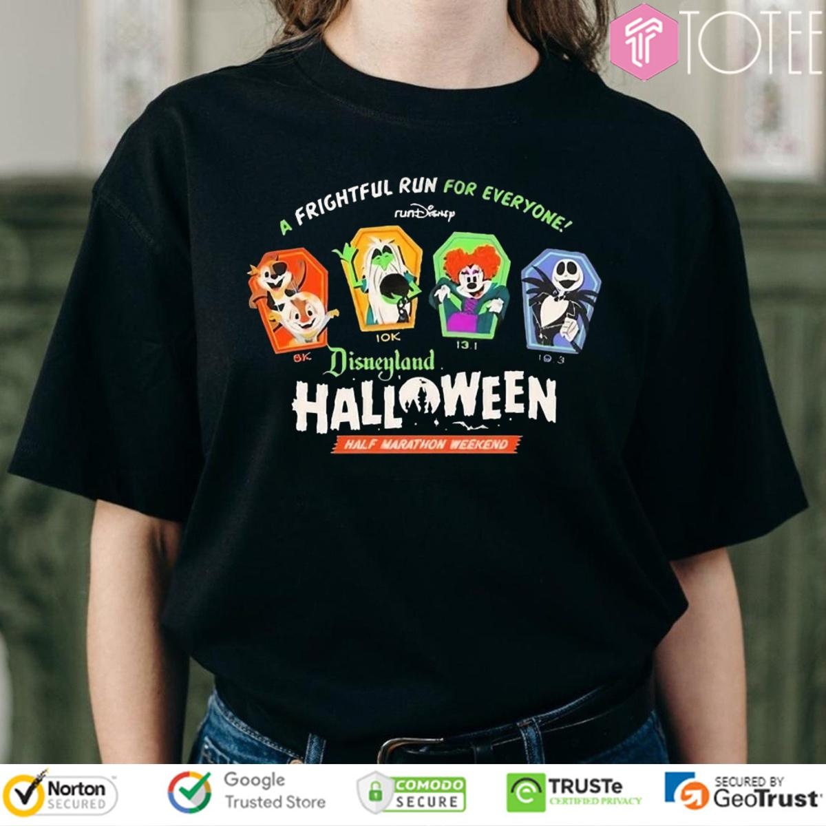Rundisney A Frightful Run For Everyone Disneyland Halloween Half Marathon Weekend T-shirt