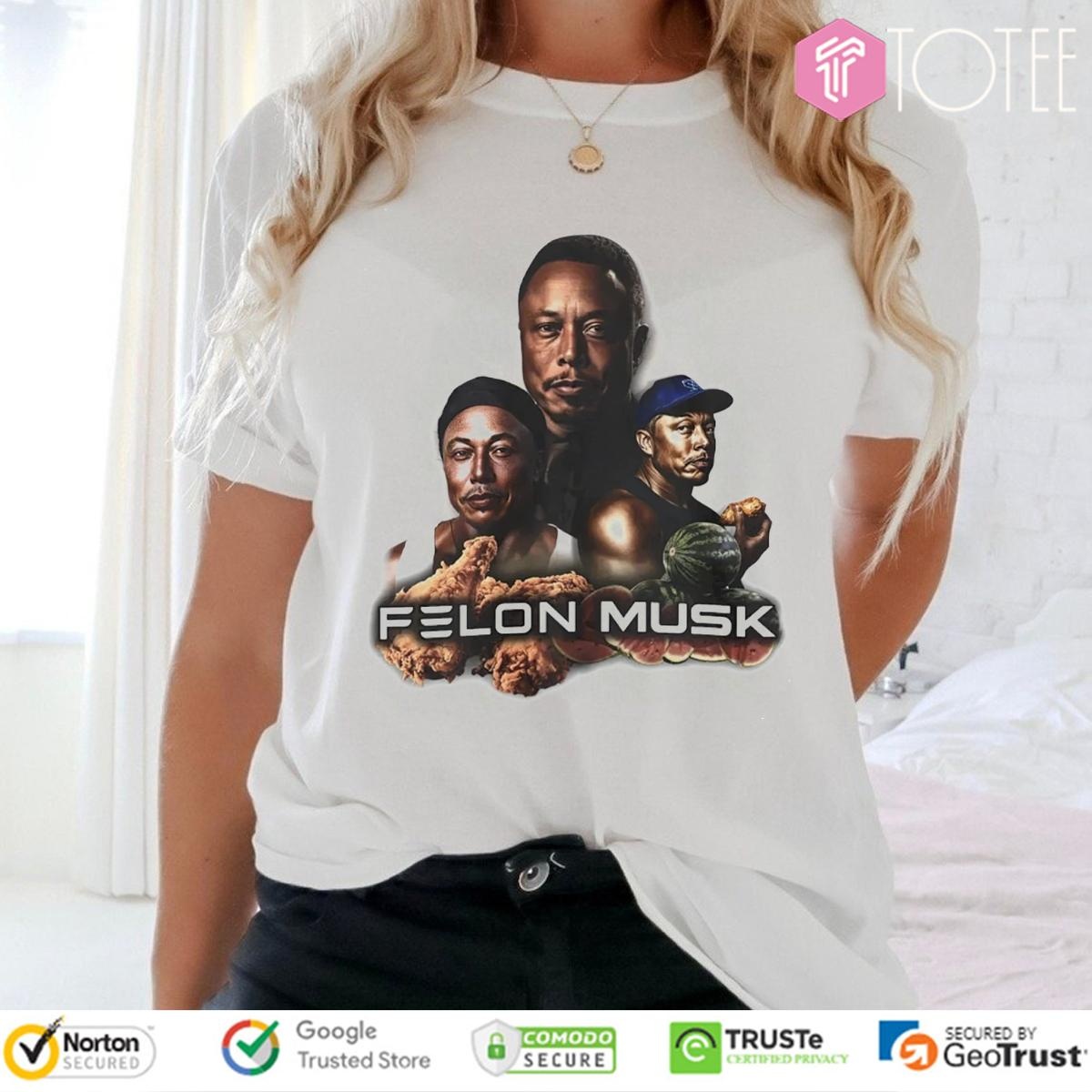 Elon Musk Felon Musk Fried Chicken T-shirt