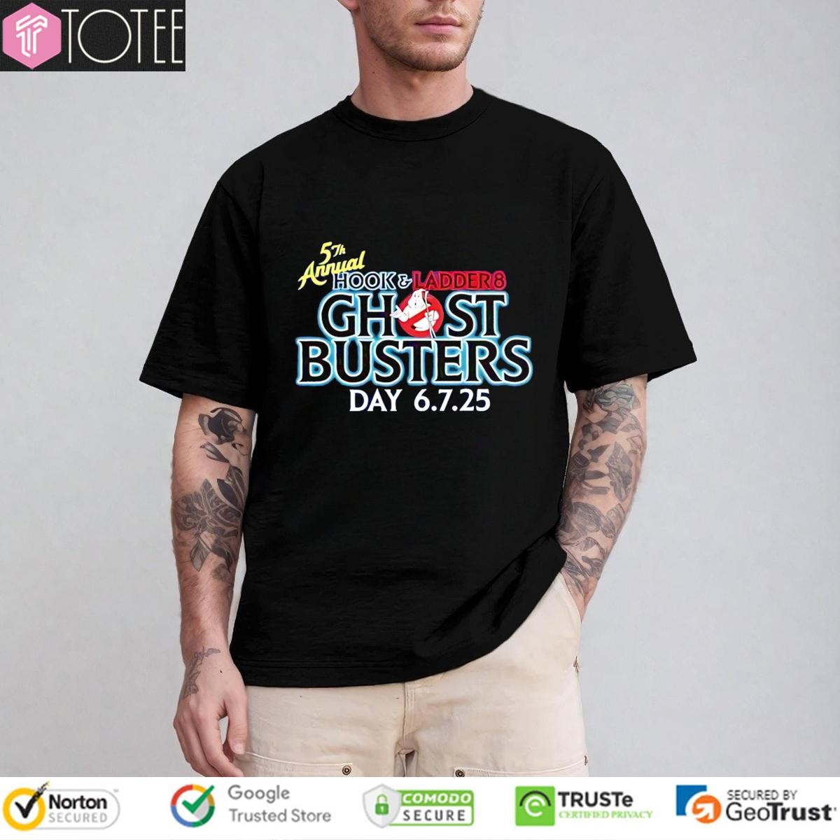 5Th Annual Hook And Ladder 8 Ghostbusters Day 2025 T-shirt