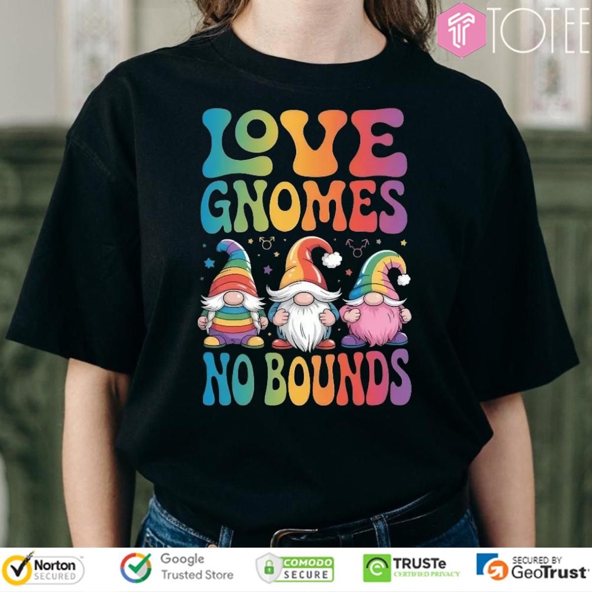 Lgbt Pride Love Gnome No Bounds T-shirt