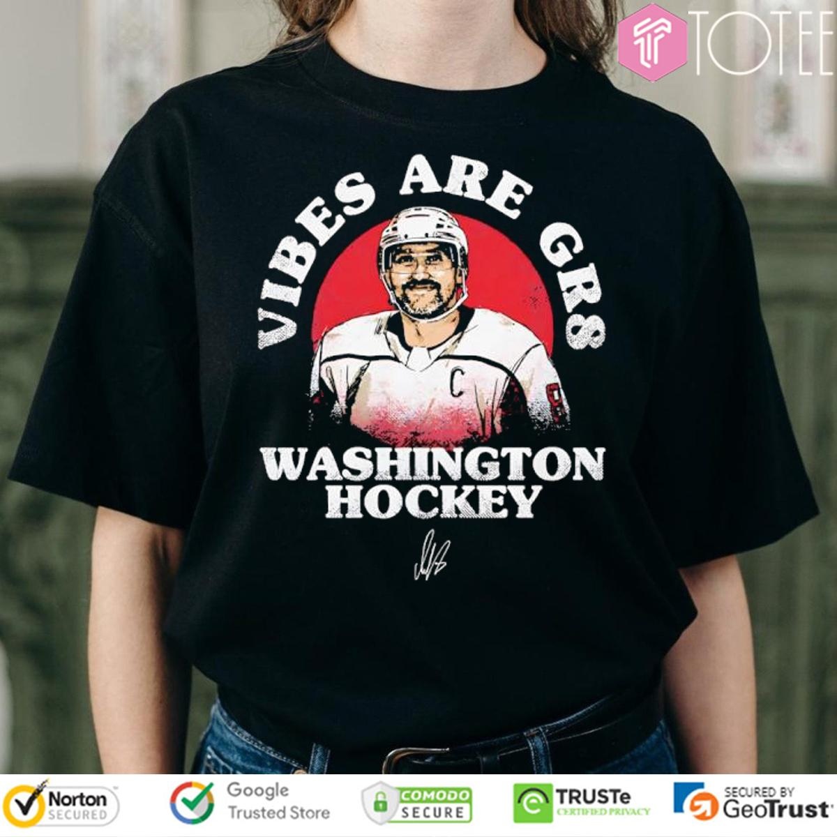 Alex Ovechkin 895 Vibes Are Gr8 Washington Capitals Hockey Signature T-shirt