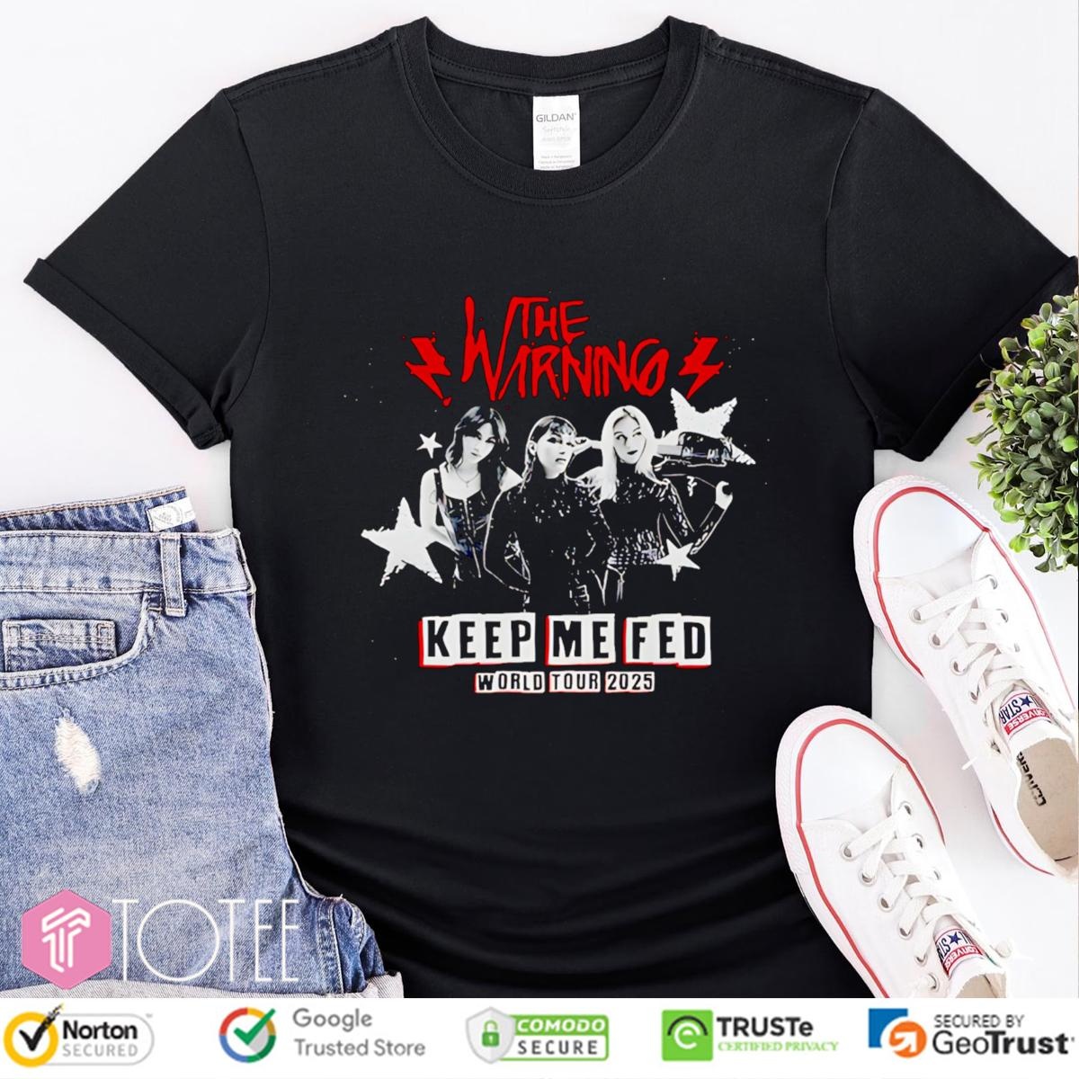 The Warning Keep Me Fed World Tour 2025 T-shirt
