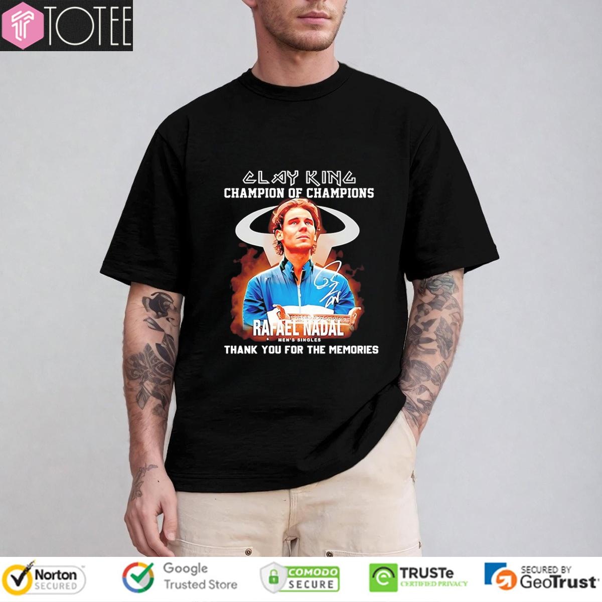 Clay King Champion Of Champions Rafael Nadal Mens Singles Signature T-shirt